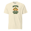 Nacho Average Dad tortilla-chip graphic printed on an Ivory Comfort Colors 1717 T-shirt, front view